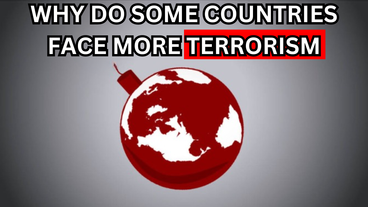 Why Do Some Countries Face More Terrorism?